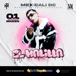 El Malilla en Mexicali 2025