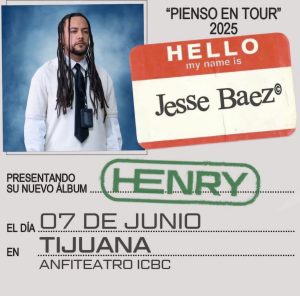 Jesse Báez en Tijuana 2025