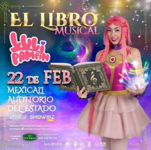Luli Pampín y El Libro Musical en Mexicali 2025