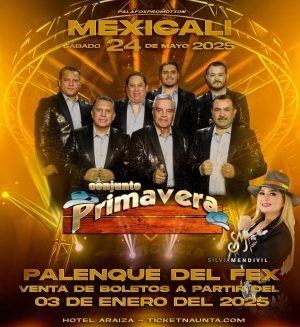 Conjunto Primavera en Mexicali 2025