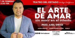El Arte de Amar y No Morir en el Intento en Mexicali 2025