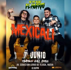 Se me Subió el Muerto en Mexicali 2025