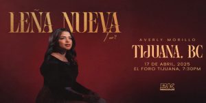 Averly Morillo en Tijuana 2025