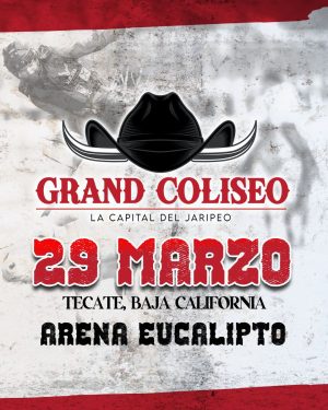 Grand Coliseo en Tecate 2025