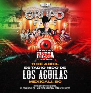 Grupo Firme en Mexicali 2025