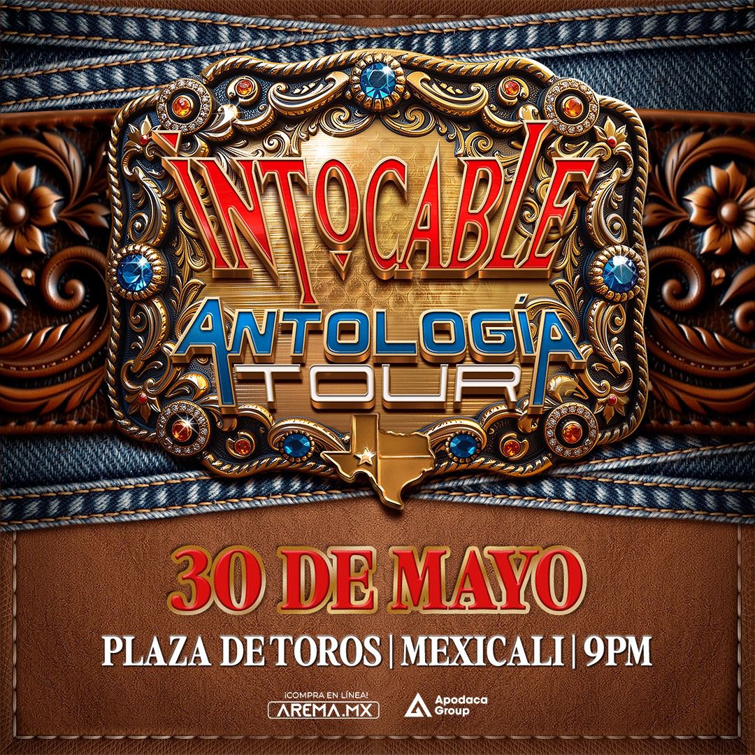 Intocable en Mexicali 2025