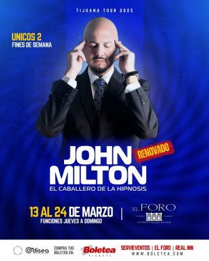 John Milton en Tijuana 2025