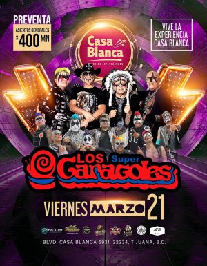 Los Súper Caracoles en Tijuana 2025