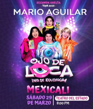 Mario Aguilar en Mexicali 2025