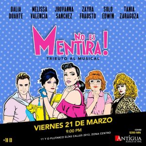 No es Mentira! Tributo al Musical en Tijuana 2025