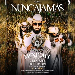 Nunca Jamás en Mexicali 2025
