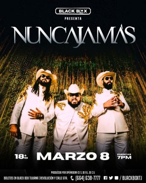 Nunca Jamás en Tijuana 2025