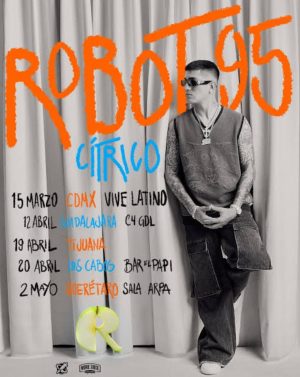 Robot 95 en Tijuana 2025