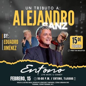 Tributo a Alejandro Sanz en Tijuana 2025