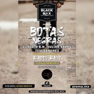 Botas Negras en Tijuana 2025