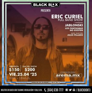 Eric Curiel Full Band Show en Tijuana 2025