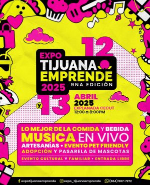 Expo Tijuana Emprende 9na. Edición 2025