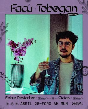 Facu Tobogán en Tijuana 2025