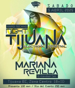 Hard Techno Night Tijuana Electronic Festival 2025