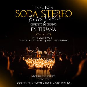 Tributo a Soda Stereo Entre Velas en Tijuana 2025