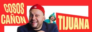 Cosos Cañón en Tijuana 2025
