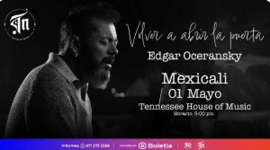Edgar Oceransky en Mexicali 2025