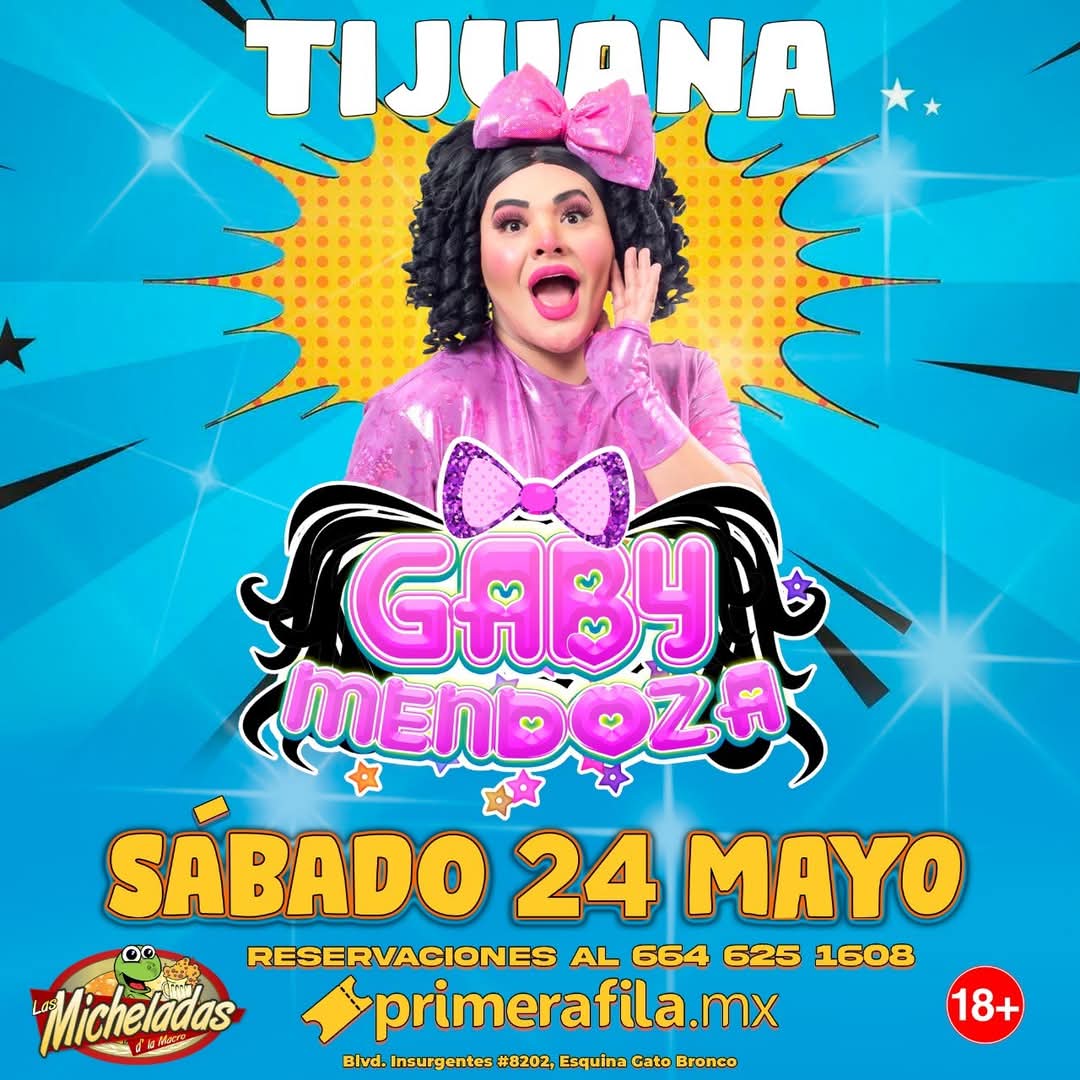 Gaby Mendoza en Tijuana 2025