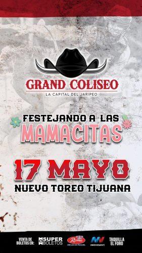 Grand Coliseo Festejando a las Mamacitas Tijuana 2025