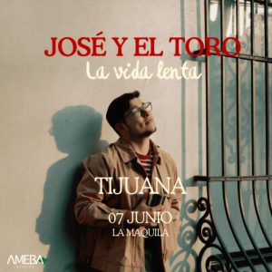 José y el Toro en Tijuana 2025