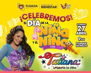 Tatiana La Reina de los Niños en Tijuana 2025
