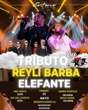 Tributo a Reyli Barba y Elefante en Tijuana 2025