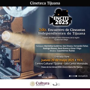 2do Encuentro de Cineastas Independientes en Tijuana 2025