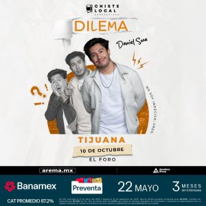 Daniel Sosa-Dilema en Tijuana 2025