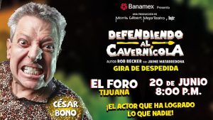 Defendiendo al Cavernícola en Tijuana 2025