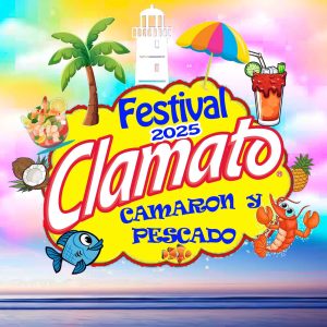 Festival del Clamato Camarón y Pescado en Tijuana 2025