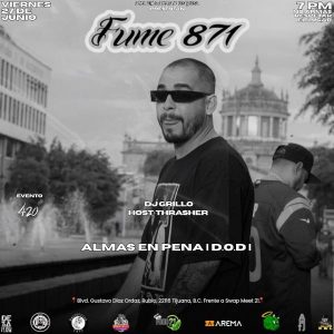 Fume 871 en Tijuana 2025 - Concierto