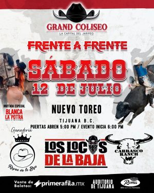 Grand Coliseo La Capital del Jaripeo en Tijuana 2025