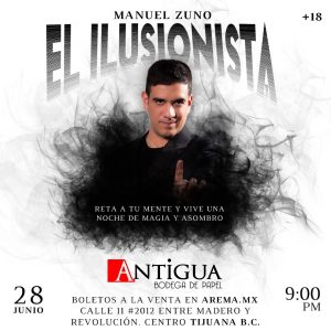 Manuel Zuno El Ilusionista en Tijuana 2025