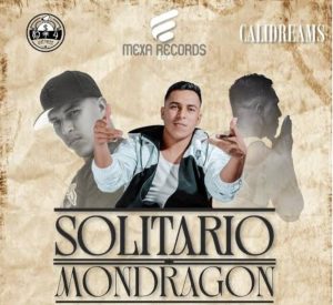 Solitario Mondragón en Tijuana 2025