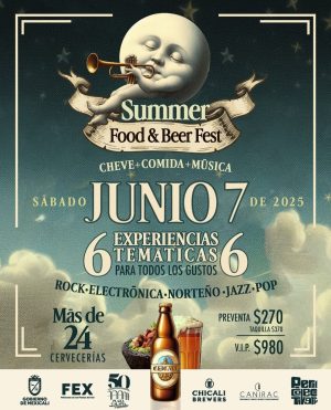 Summer Food & Beer Fest en Mexicali 2025