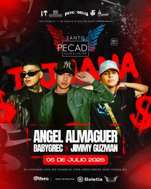 Ángel Almaguer Baby Grec y Jimmy Guzmán en Tijuana 2025