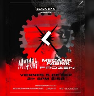 L MVTANTS MECANIK FABRIK FROZEN en Tijuana 2025