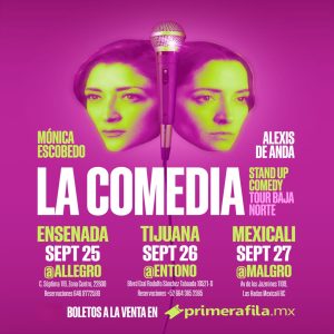 La Comedia Tour en Baja California 2025