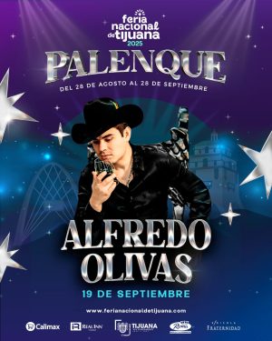 Alfredo Olivas en el Palenque de la Feria de Tijuana 2025