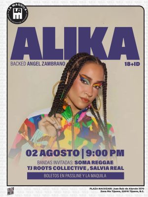 Alika en Tijuana 2025