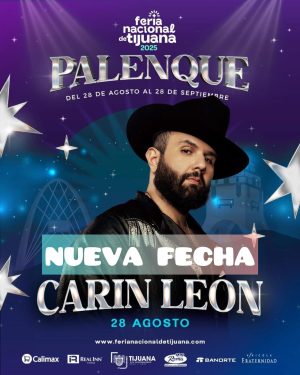 Carin Leon en Tijuana 2025 Nueva Fecha