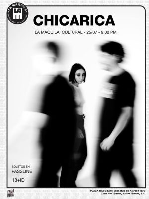 Chicarica en Tijuana 2025