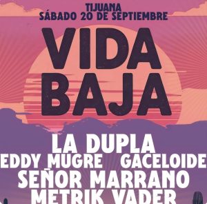 Vida Baja Tijuana 2025