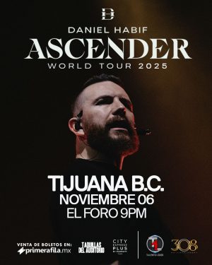 Daniel Habif en Tijuana 2025