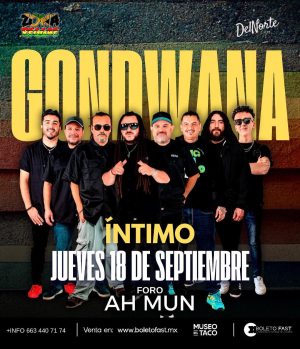 Gondwana en Tijuana 2025